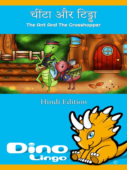 Title details for चींटा और टिड्डा / The Ant And The Grasshopper by Dino Lingo - Available